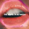 Street Scott - The Space in Between